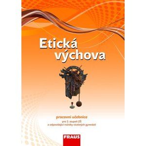Etická výchova - pracovní učebnice /podle RVP ZV/ - Vymětal J., Drábková D., Havlíková D.