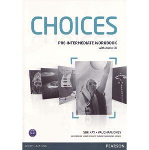 Choicess Pre-Intermediate - Workbook with audio CD Pack A2-B1 - Kay S., Jones V.