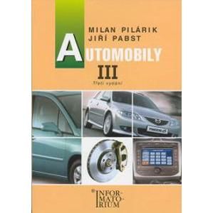 Automobily III / 3. vydání/ - Pilárik M., Pabst J.