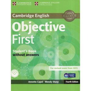 Objective First Students Book without answers + CD /B2/ - Fourth Edition - Capel Annette, Sharp Wendy