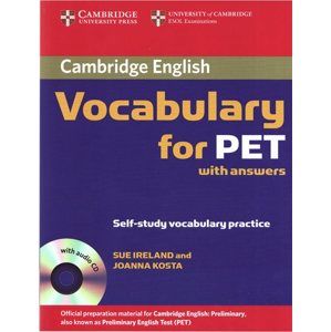 Cambridge English Vocabulary for PET with answers + audio CD - Ireland Sue, Kosta Joanna