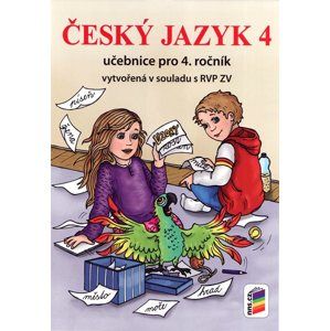 Český jazyk učebnice pro 4. ročník ZŠ, v souladu s RVP ZV - Doležalová B.