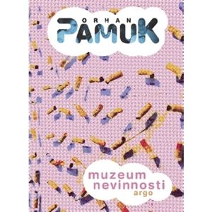 Muzeum nevinnosti - Orhan Pamuk