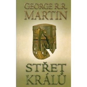 Střet králů 2 - George R.R. Martin