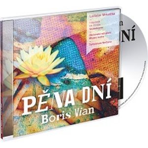 CD Pěna dní - Boris Vian