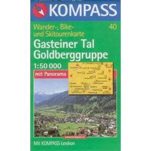 Gasteiner Tal, Goldberggruppe - mapa Kompass č.40 - 1:50 000 /Rakousko/