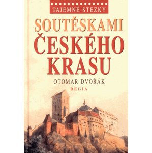 Tajemné stezky - Soutěskami Českého krasu