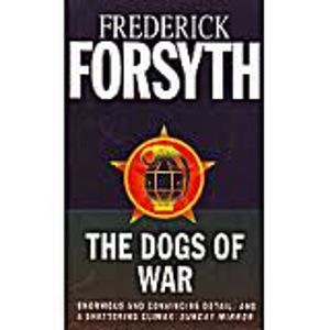 The Dogs of War - Forsyth Frederick