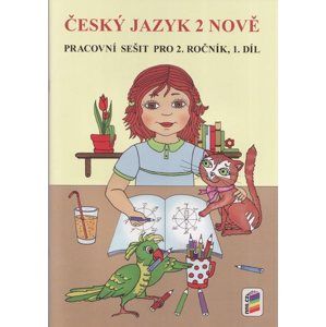 Český jazyk 2 nově - Pracovní sešit pro 2.ročník 1.díl podle RVP ZV - Geržová,Fukanová