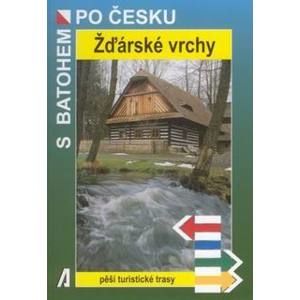 Žďárské vrchy - turistický průvodce Akcent-S batohem po Česku - Bělaška Petr