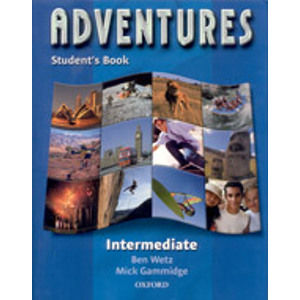 Adventures Intermediate Students Book - Wetz B.,Gammidge M.