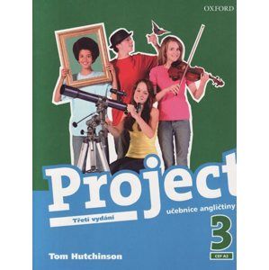 Project 3 - Třetí vydání - učebnice - Hutchinson Tom