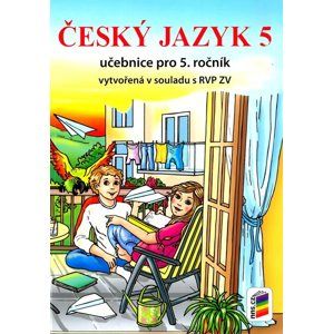 Český jazyk 5 - učebnice /NOVÁ ŘADA/ - Alena Bára Doležalová
