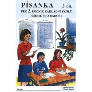 Písanka pro 2. ročník ZŠ - 2. díl - Eva procházková, Zdenka Horáková, Zita Janáčková