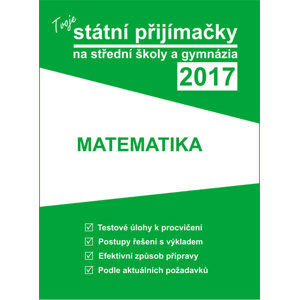 Tvoje státní přijímačky 2017 - Matematika