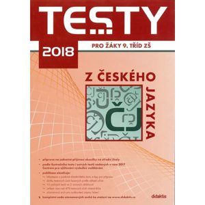 Testy 2018 z Českého jazyka pro žáky 9. tříd ZŠ - Adámková P., Hejduková A., Hofírková L., Pešková Š.