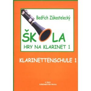 Škola hry na klarinet I - Bedřich Zákostelecký