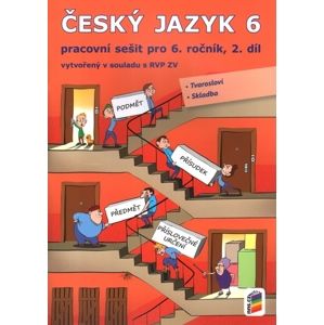Český jazyk pro 6. ročník ZŠ - pracovní sešit 2. díl