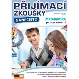 Přijímací zkoušky nanečisto pro žáky 9. ročníků ZŠ - Matematika - V. Chytrý, P. Trunc a kolektiv