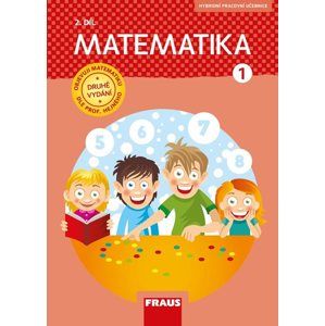 Matematika 1 Hejného metoda - pracovní učebnice 2. díl (nová generace) - Milan Hejný, Darina Jirotková, Jana Slezáková–Kratochvílová