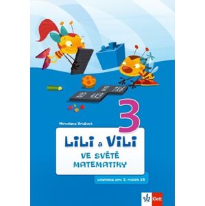 Lili a Vili 3 – ve světě matematiky (učebnice matematiky) - Miroslava Brožová