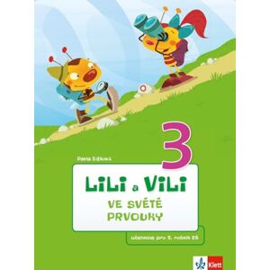Lili a Vili 3 – ve světě prvouky (učebnice prvouky) - Pavla Žižková