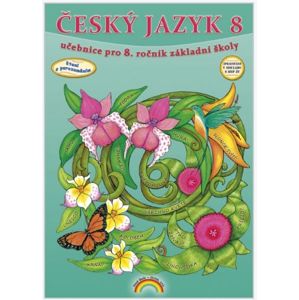 Český jazyk 8 – učebnice, Čtení s porozuměním - Mgr. K. Prátová, Mgr. Z. Janáčková, Mgr. I. Kirchnerová
