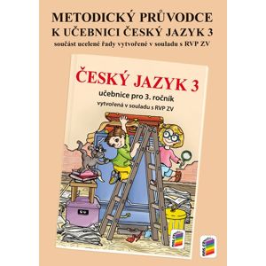 Český jazyk 3 - metodický průvodce k učebnici