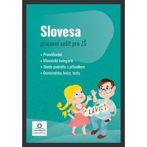 Pracovní sešit - Slovesa  - Mgr. Et Mgr. Tereza Fraňková, Mgr. Tereza Pivodová