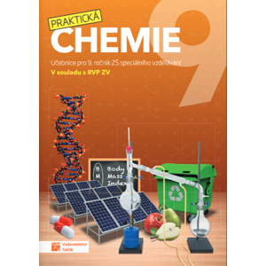 Praktická chemie 9 - učebnice pro 9. ročník ZŠ speciálního vzdělávání
