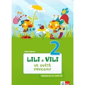 Lili a Vili 2 – ve světě prvouky (učebnice prvouky) - Pavla Žižková