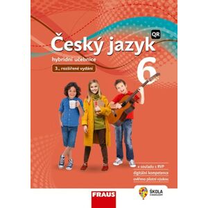 Český jazyk 6 - nová generace - hybridní učebnice - Krausová Zdena, Teršová Renata, Chýlová Helena, Prošek Martin, Málková Jitka