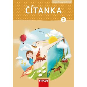 Čítanka 2 - nová generace - hybridní pracovní učebnice - Petra Bubeníčková, Bronislava Podhajská