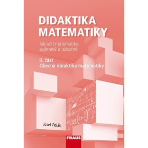 Didaktika matematiky II. část - učebnice - Doc. RNDr. Josef Polák, CSc.