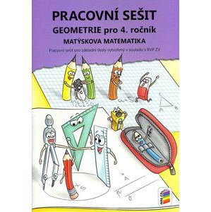 Geometrie - pracovní sešit pro 4. ročník - Matýskova matematika - Novotný M., Novák F.
