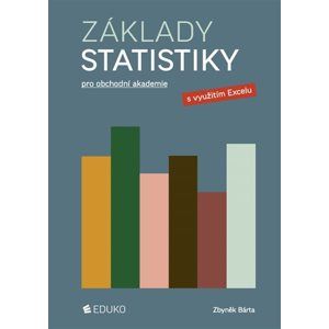 Statistika - Základy pro OA - Zbyněk Bárta