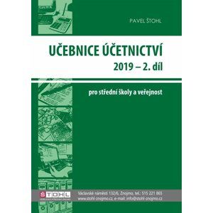 Učebnice účetnictví 2019 pro SŠ - 2. díl - Ing. Pavel Štohl