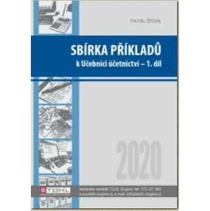 Sbírka příkladů k učebnici Účetnictví 2020 - 1. díl