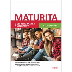 Maturita 2022-2023 z českého jazyka a literatury - ústní zkouška