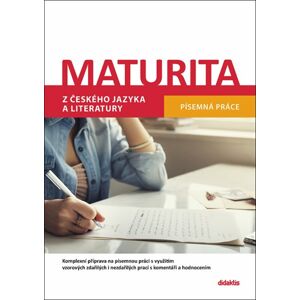 Maturita 2022-2023 z českého jazyka a literatury - písemná práce