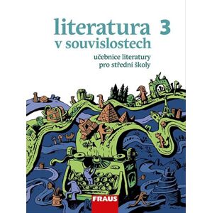 Literatura v souvislostech pro SŠ 3 - učebnice - Daniel Jakubíček