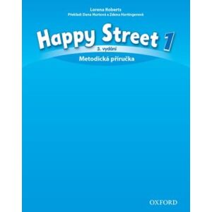 Happy Street 1 - třetí vydání - metodická příručka (CZ) - Roberts, L. - Hurtová, D. - Hartingerová, Z.