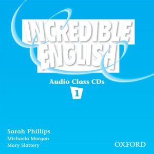 Incredible English 1 - Class Audio CDs - Phillips, S. - Morgan, M. - Slattery,m.