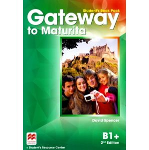 Gateway to Maturita 2nd Edition B1+ - Student's Book Pack