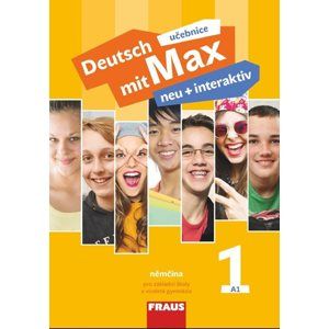 Deutsch mit Max neu + interaktiv 1 - učebnice - Tvrzníková Jana, Poul Oldřich, Zbranková Milena