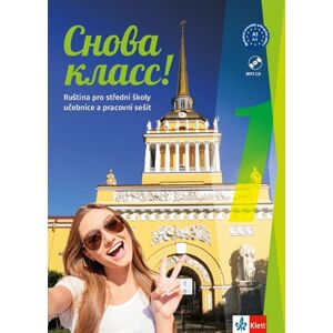 Snova Klass! 1 – učebnice s prac. sešitem, písankou - Doc. Natália Orlova, CSc., PhDr. Marta Vágnerová, Ph.D., Mgr. Miroslava