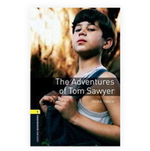Oxford Bookworms Library New Edition 1 the Adventures of Tom Sawyer - Bullard, Nick; Twain, Mark