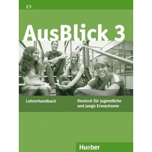 AusBlick 3 Lehrerhandbuch - Uta Loumiotis