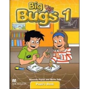 Big Bugs 1 Pupil's Book - Papiol, Elisenda; Toth, Maria