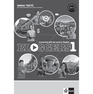 Bloggers 1 (A1.1) - kniha testů - Mgr. Zdeňka Soukupová Španingerová, Ph.D., Mgr. Jana Tučková